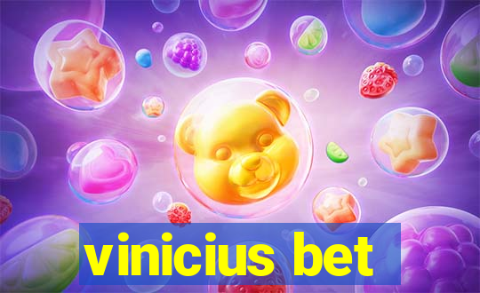 vinicius bet