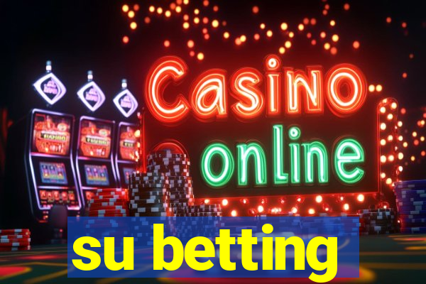 su betting