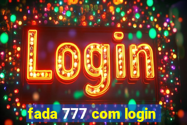 fada 777 com login