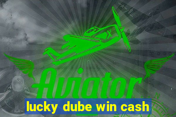 lucky dube win cash