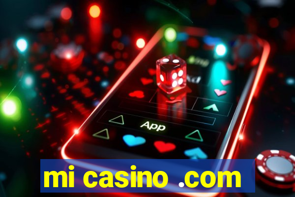 mi casino .com