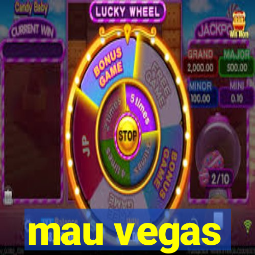 mau vegas