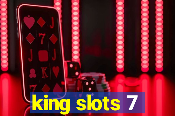 king slots 7