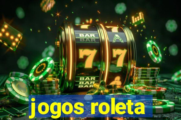 jogos roleta