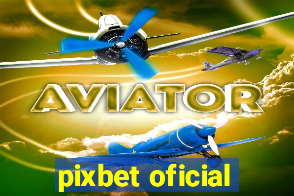 pixbet oficial