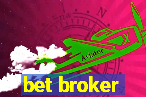 bet broker