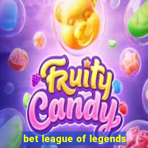 bet league of legends