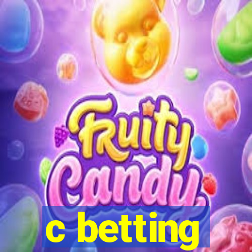 c betting