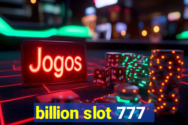 billion slot 777