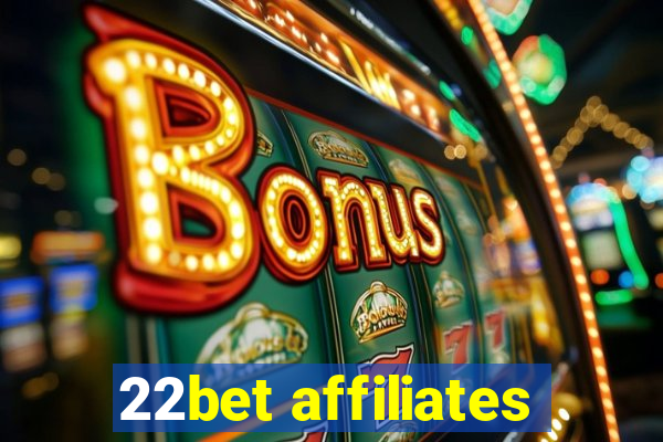 22bet affiliates