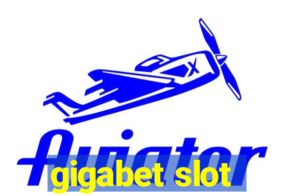 gigabet slot