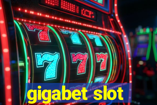 gigabet slot