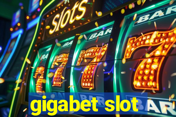 gigabet slot