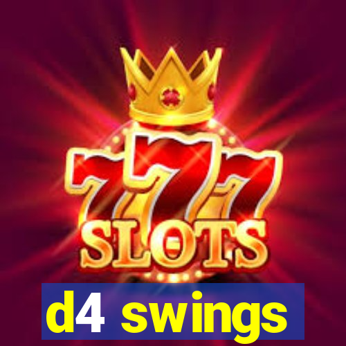 d4 swings