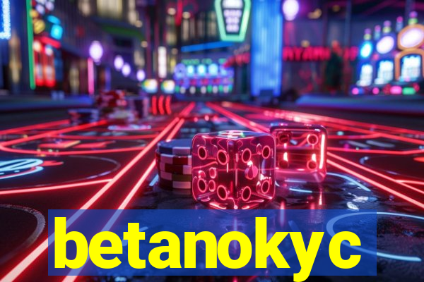 betanokyc