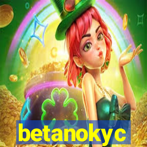 betanokyc