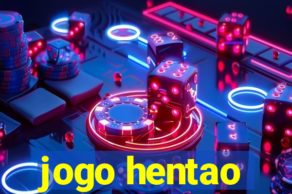 jogo hentao