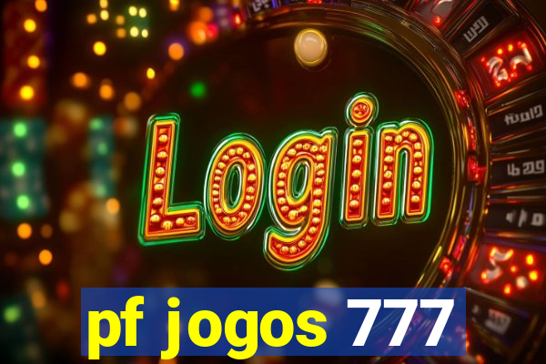 pf jogos 777