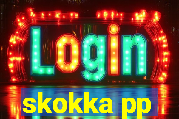 skokka pp