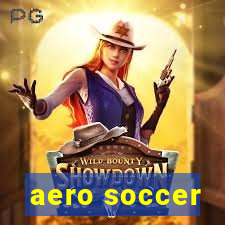 aero soccer