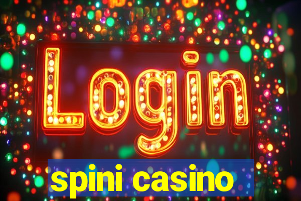 spini casino