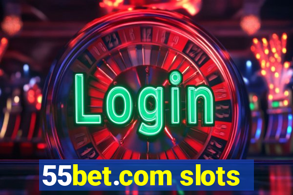 55bet.com slots