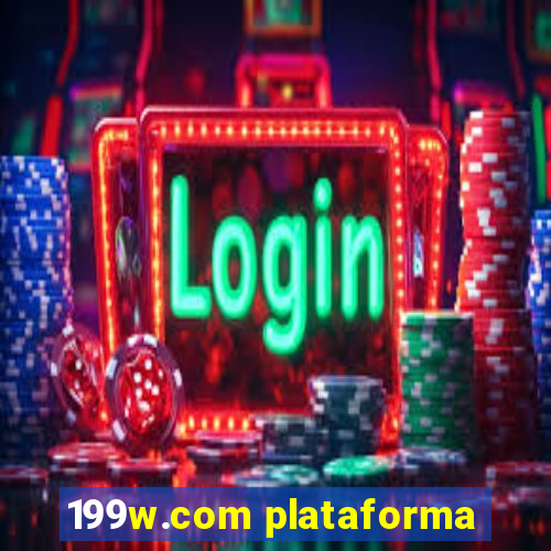 199w.com plataforma