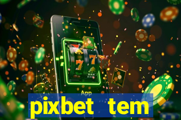 pixbet tem pagamento antecipado