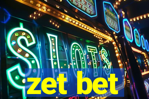 zet bet