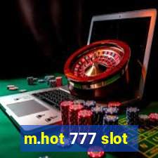 m.hot 777 slot