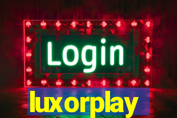 luxorplay