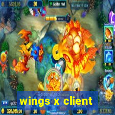 wings x client