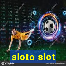 sloto slot