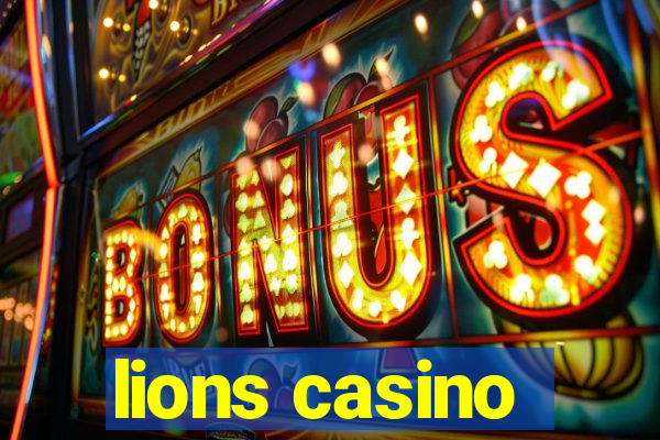 lions casino