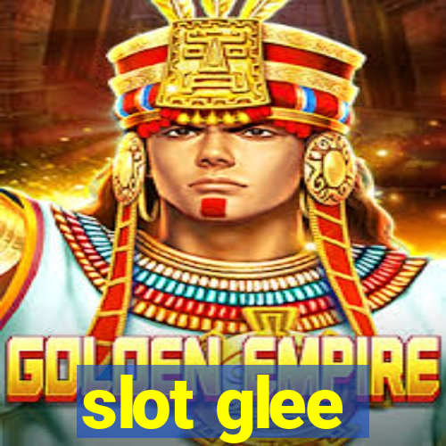 slot glee