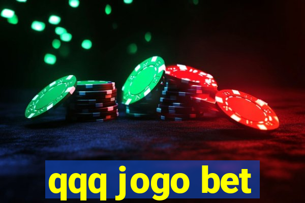 qqq jogo bet