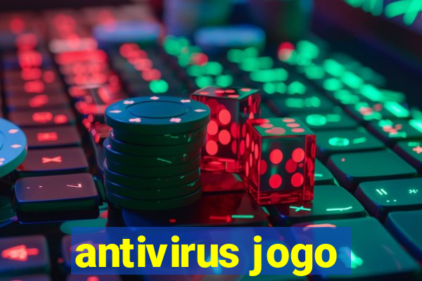 antivirus jogo