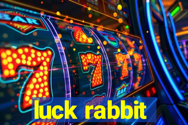 luck rabbit