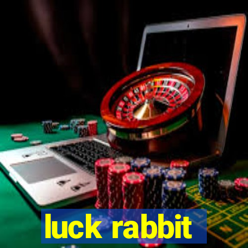 luck rabbit