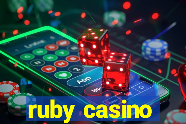 ruby casino