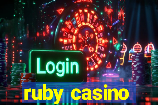 ruby casino