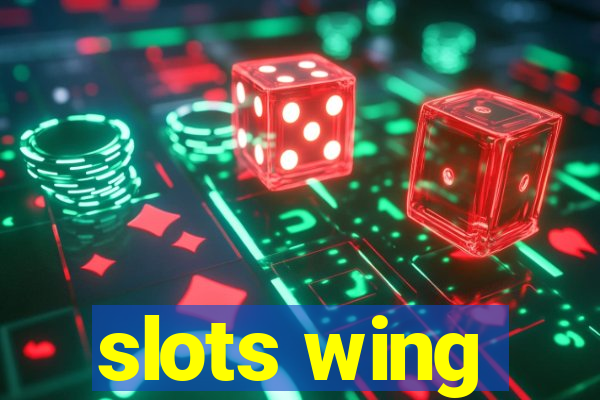 slots wing