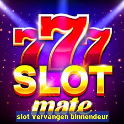 slot vervangen binnendeur