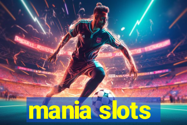 mania slots