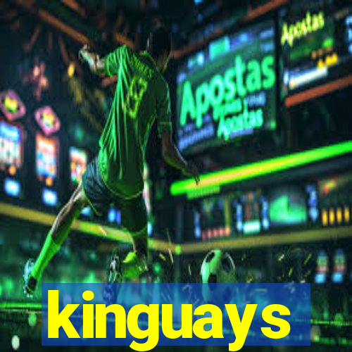 kinguays