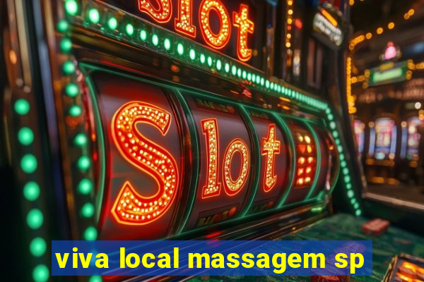 viva local massagem sp