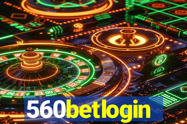 560betlogin