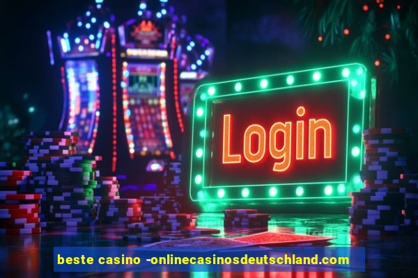 beste casino -onlinecasinosdeutschland.com