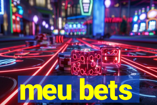 meu bets