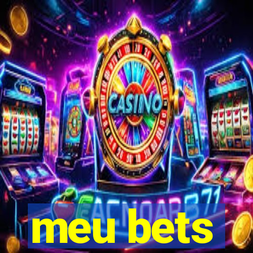 meu bets